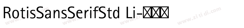 RotisSansSerifStd Li字体转换